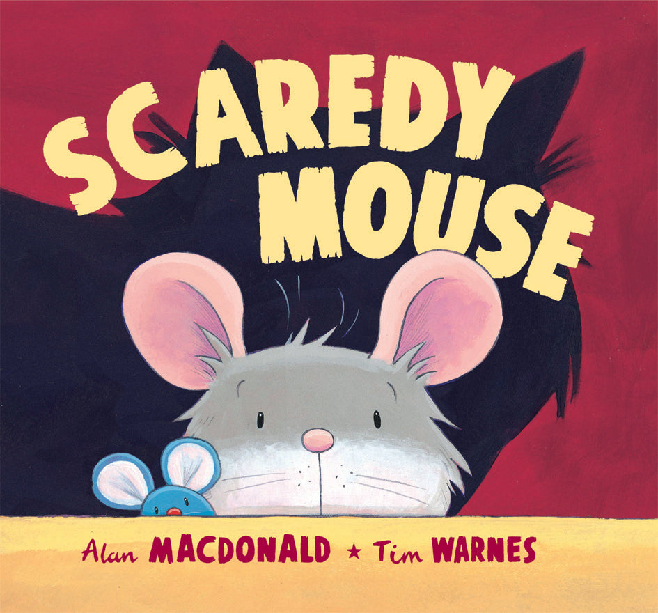 Scaredy Mouse