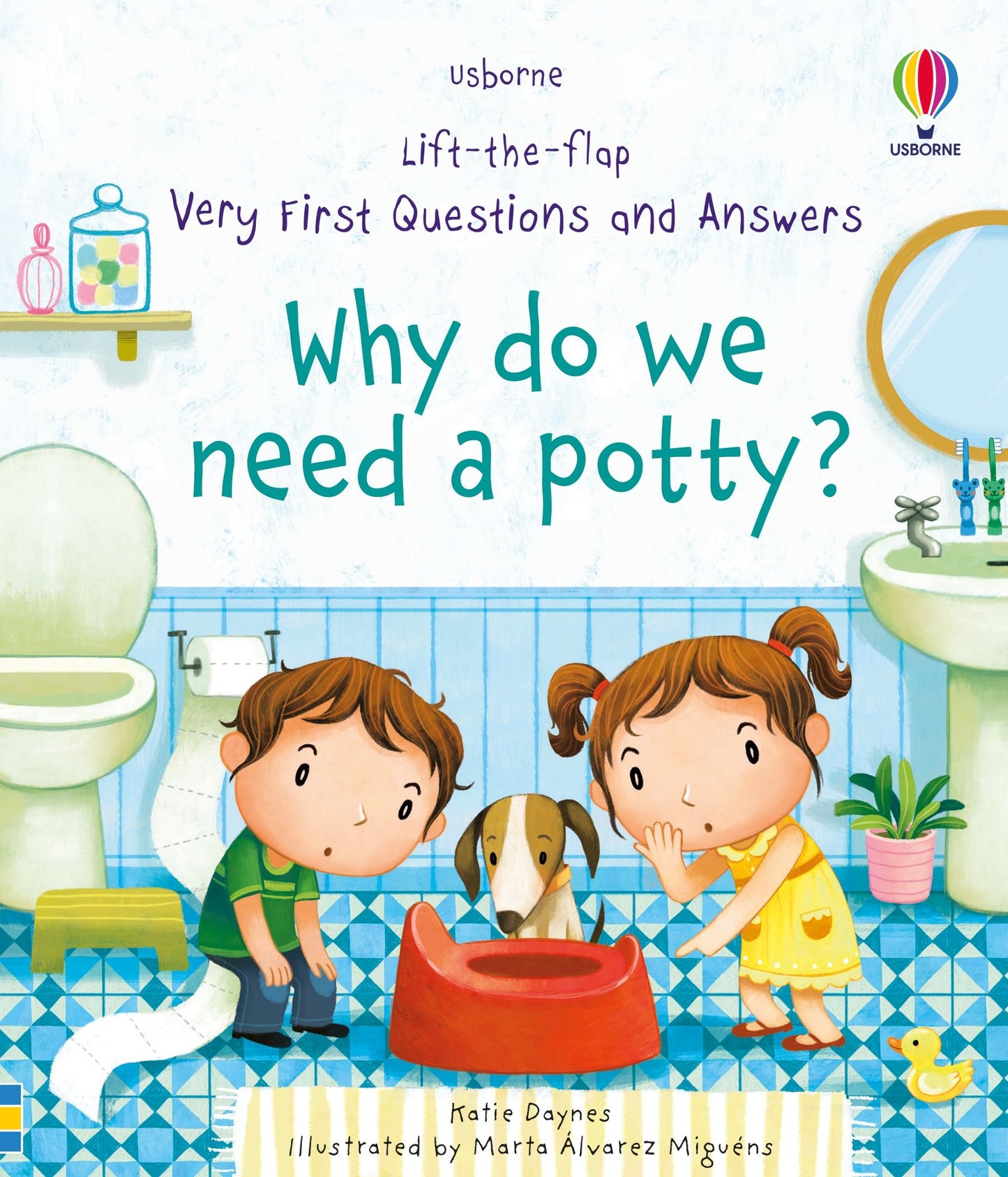 Why Do We Need A Potty?